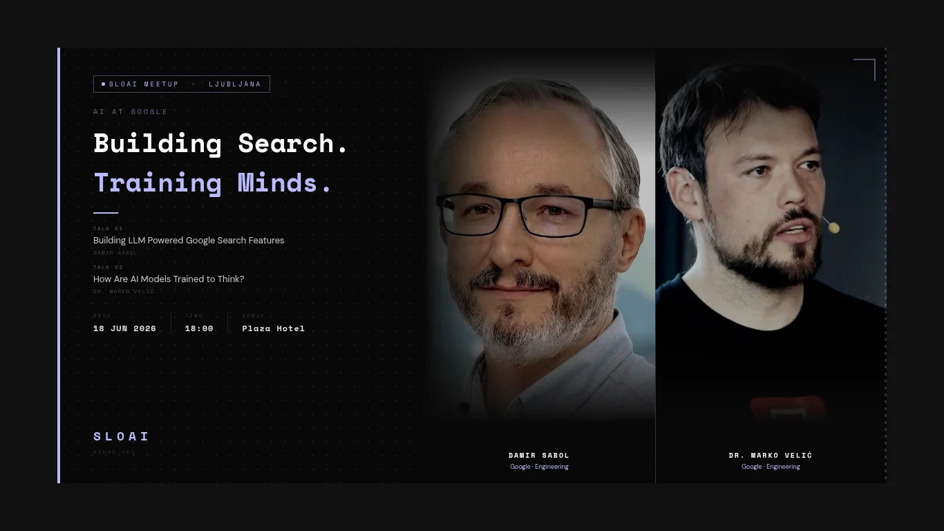 SLOAI x Google: Search & Reasoning - Damir Sabol & Dr. Marko Velić